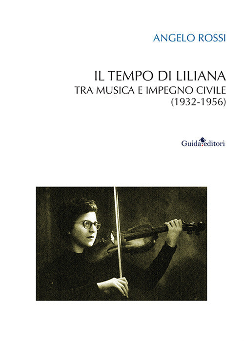 Cover of tempo di Liliana. Tra musica e impegno civile (1932-1956)