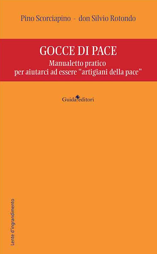 Gocce di pace. Manualetto pratico per aiutarci ad essere artigiani della pace
