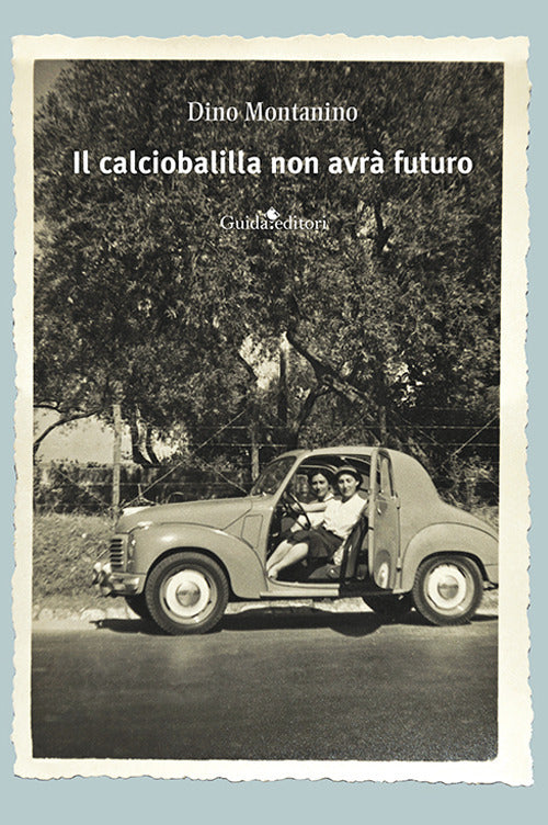 Il calciobalilla non avrà futuro