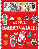 Cover of Arriva Babbo Natale! Amici morbidi