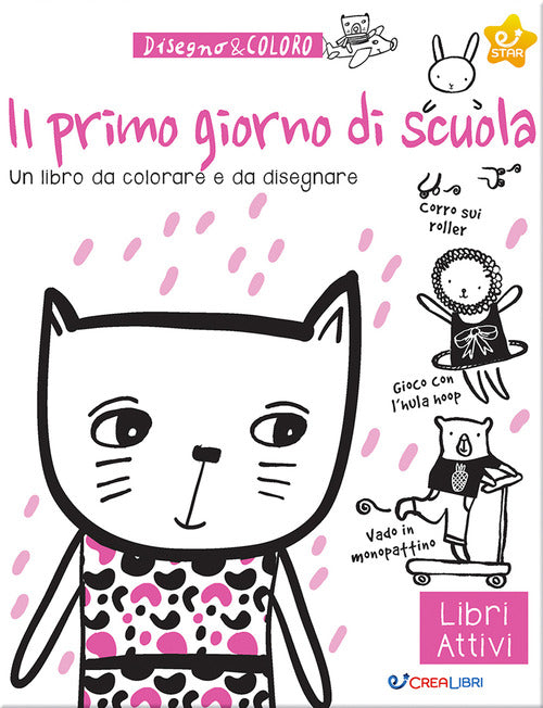 Cover of primo giorno di scuola. Disegno & coloro