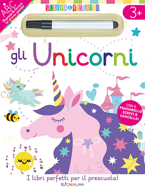 Gli unicorni. Scrivo&riscrivo
