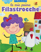 Le mie prime filastrocche. La libreria dei piccoli