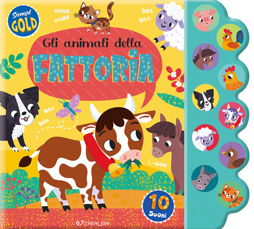 Gli animali della fattoria. Sonori gold
