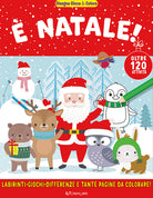 Natale! Disegna gioca & colora