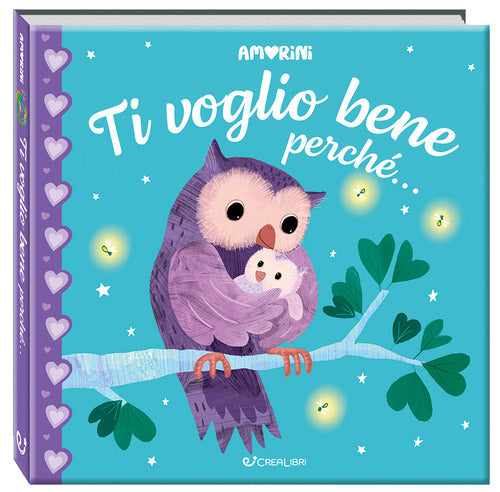 Ti voglio bene perché... Amorini