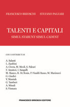 Cover of Talenti e capitali. Simul stabunt simul cadent