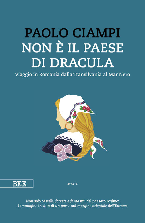 Non il paese di Dracula. Viaggio in Romania dalla Transilvania al Mar Nero