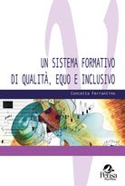 Un sistema formativo di qualit, equo e inclusivo