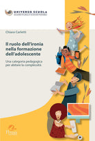 Il ruolo dell'ironia nella formazione dell'adolescente. Una categoria pedagogica per abitare la complessit