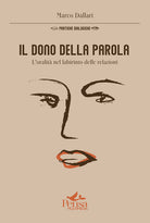 Il dono della parola. L'oralit nel labirinto delle relazioni