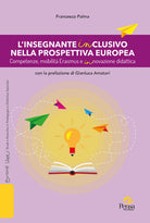 L'insegnante inclusivo nella prospettiva europea. Competenze, mobilit Erasmus e innovazione didattica
