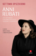 Anni rubati. Vita e testimonianza di una donna sopravvissuta ad Auschwitz e Bergen-Belsen