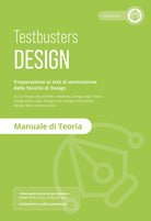 Design. Manuale di teoria. Preparazione ai test di ammissione delle facolt di Design