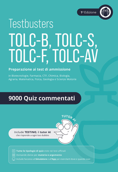Testbusters. TOLC-BSFAV. Eserciziario 9000 quiz