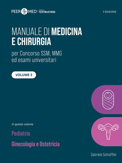Manuale di medicina SSM. Vol. 3: Pediatria, ginecologia e ostetricia