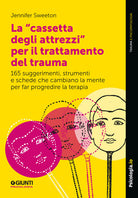 La «cassetta degli attrezzi» per il trattamento del trauma