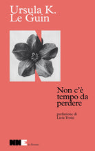 Non c' tempo da perdere