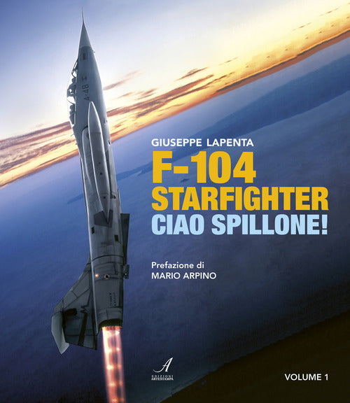 Cover of F104 Starfighter. Ciao Spillone!