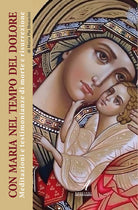 Cover of Con Maria nel tempo del dolore. Meditazioni e testimonianze di morte e risurrezione