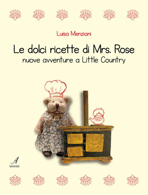 Cover of dolci ricette di Mrs. Rose. Nuove avventure a Little Country