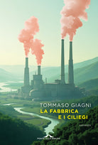 La fabbrica e i ciliegi