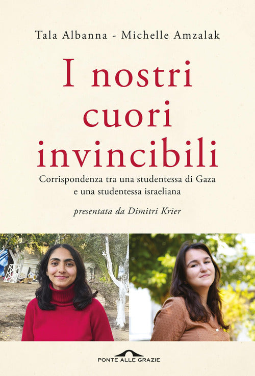 I nostri cuori invincibili. Corrispondenza tra una studentessa di Gaza e una studentessa israeliana