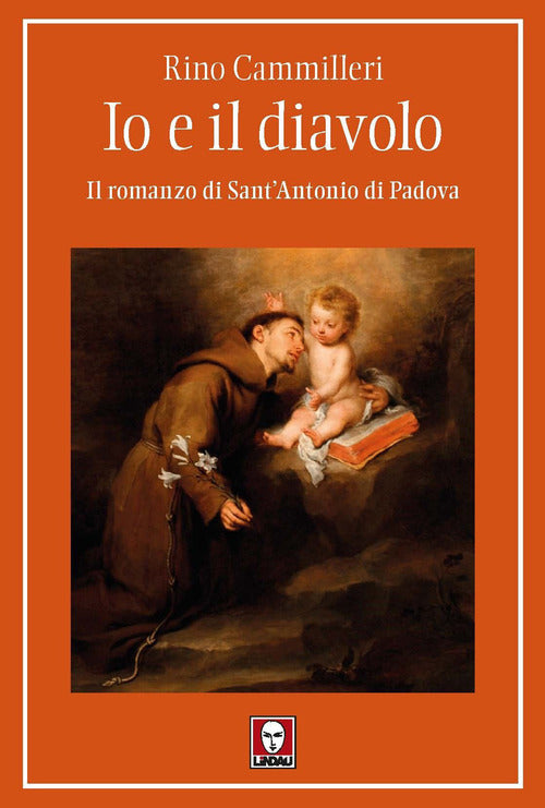 Cover of Io e il diavolo. Il romanzo di sant'Antonio di Padova