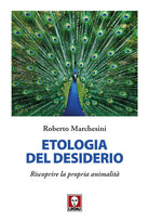 Cover of Etologia del desiderio. Riscoprire la propria animalità