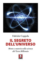 Cover of segreto dell'universo. Mente e materia nella scienza del terzo millennio