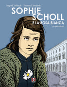 Cover of Sophie Scholl e la Rosa Bianca