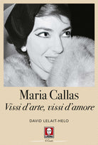 Cover of Maria Callas. Vissi d'arte, vissi d'amore