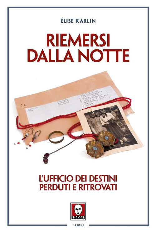 Cover of Riemersi dalla notte. L'ufficio dei destini perduti e ritrovati