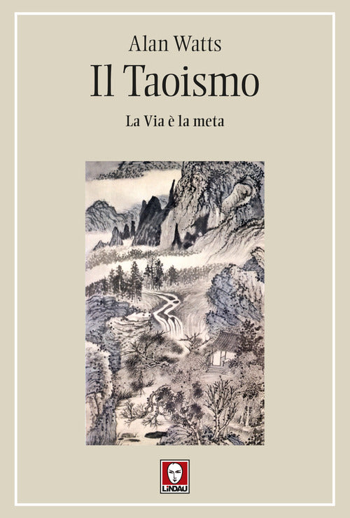 Il Taoismo. La Via la meta