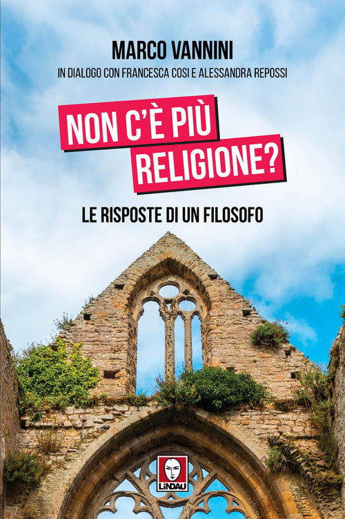 Non c'è più religione? Le risposte di un filosofo