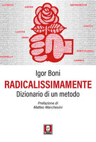 Radicalissimamente
