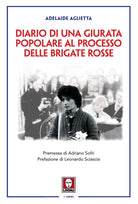 Diario di una giurata popolare al processo delle Brigate Rosse