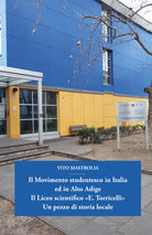 Cover of Movimento studentesco in Italia ed in Alto Adige. Il Liceo scientifico «E. Torricelli». Un pezzo di storia locale