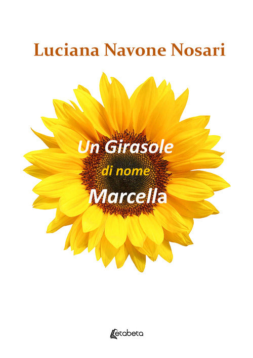 Cover of girasole di nome Marcella