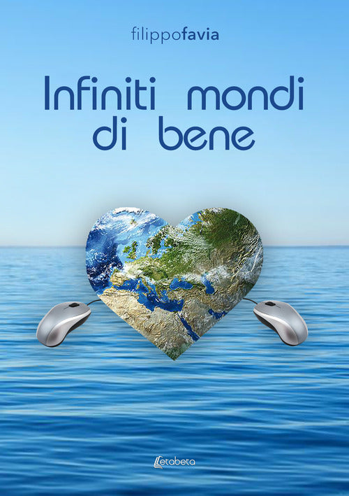 Cover of Infiniti mondi di bene