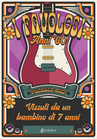 Cover of favolosi anni '60. Vissuti da un bambino di sette anni