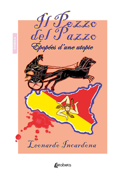 Cover of pozzo del pazzo. Épopées d'una utopie