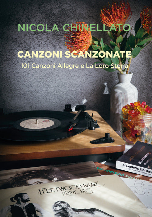 Cover of Canzoni scanzonate. 101 canzoni allegre e la loro storia