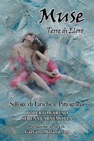 Cover of Muse. Terre di Eloro. Silloge di liriche e pittografia