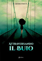 Cover of Attraversando il buio