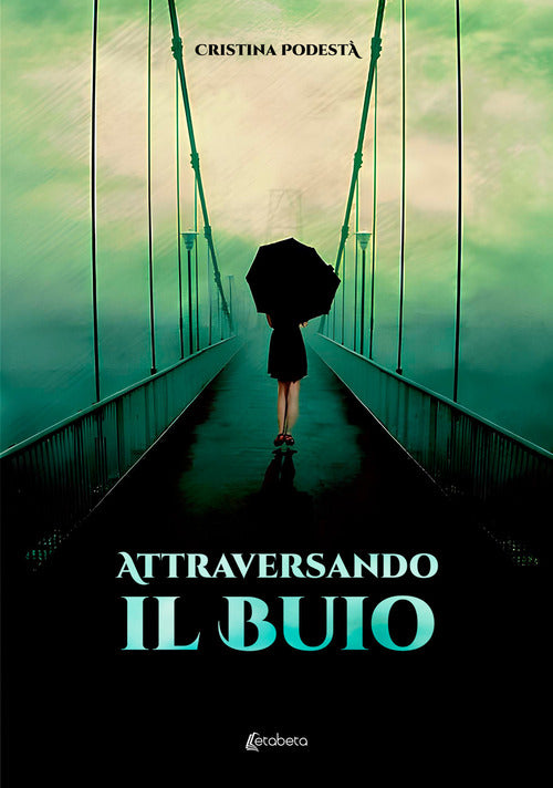 Cover of Attraversando il buio