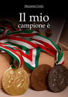 Cover of mio campione è