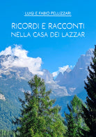Cover of Ricordi e racconti nella casa dei Lazzar
