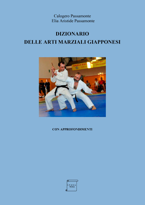 Cover of Dizionario delle arti marziali giapponesi. Con approfondimenti