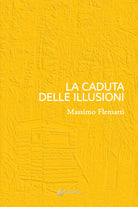 La caduta delle illusioni